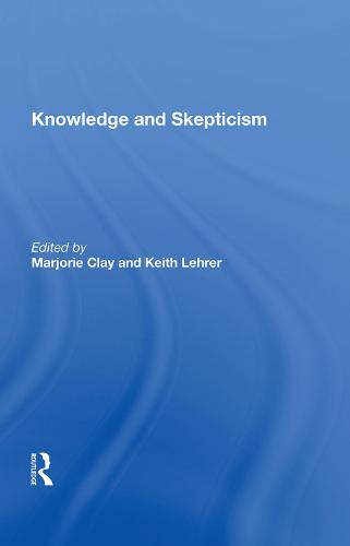 Knowledge And Skepticism