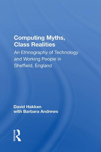 Computing Myths, Class Realities
