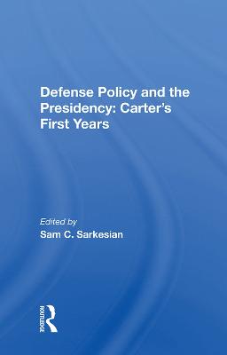 Defense Policy And The Presidency