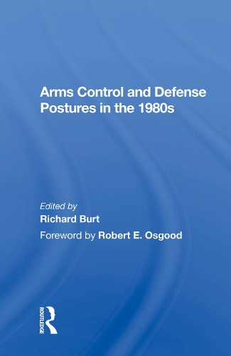 Arms Control and Defense Postures in the 1980s