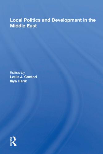 Local Politics And Development In The Middle East