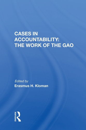 Cases in Accountability: the Work of the Gao