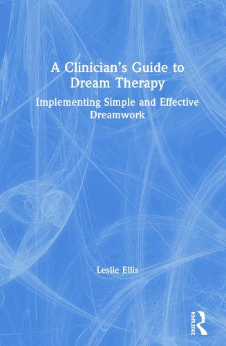 A Clinician’s Guide to Dream Therapy