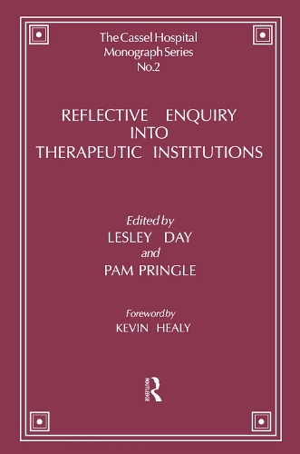 Reflective Enquiry into Therapeutic Institutions