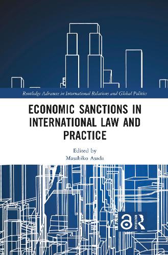 Economic Sanctions in International Law and Practice