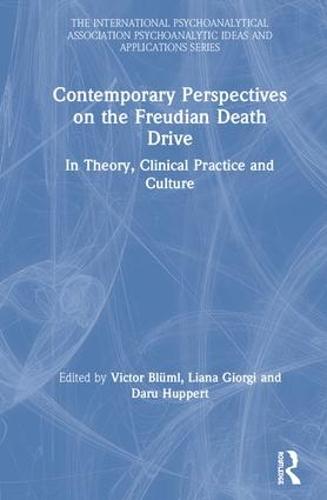 Contemporary Perspectives on the Freudian Death Drive