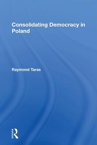 Consolidating Democracy In Poland
