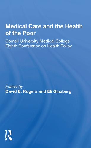 Medical Care And The Health Of The Poor