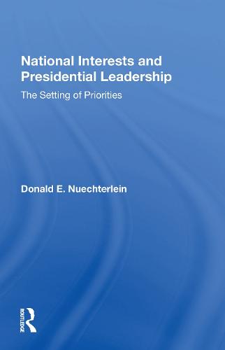 National Interests And Presidential Leadership