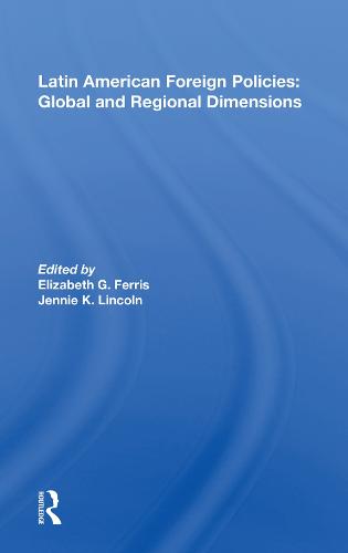 Latin American Foreign Policies