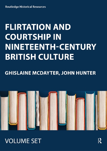 Flirtation and Courtship in Nineteenth-Century British Culture