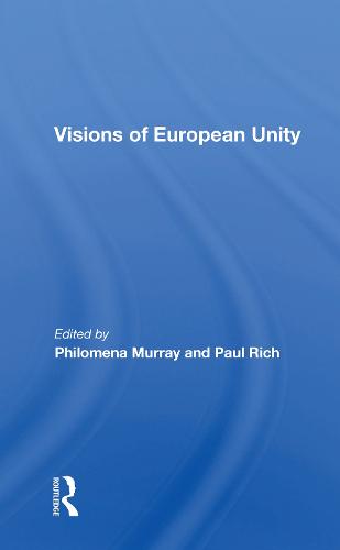 Visions Of European Unity