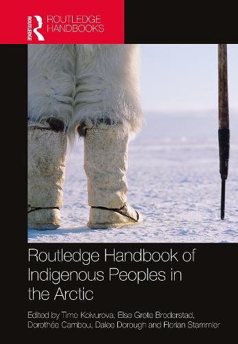 Routledge Handbook of Indigenous Peoples in the Arctic