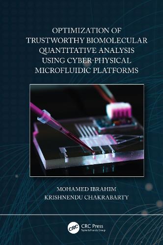 Optimization of Trustworthy Biomolecular Quantitative Analysis Using Cyber-Physical Microfluidic Platforms