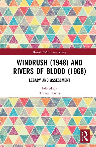 Windrush (1948) and Rivers of Blood (1968)