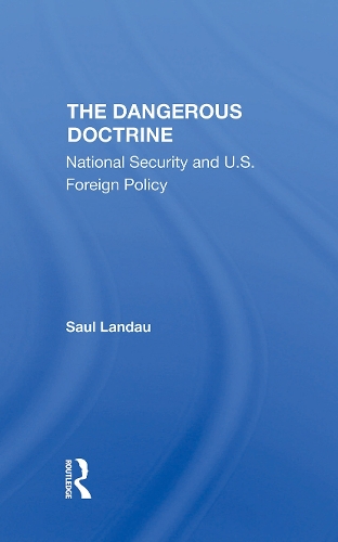 The Dangerous Doctrine