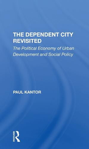 The Dependent City Revisited