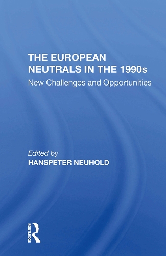 The European Neutrals In The 1990s
