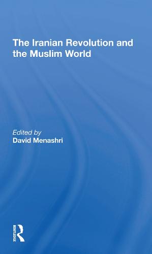 The Iranian Revolution And The Muslim World