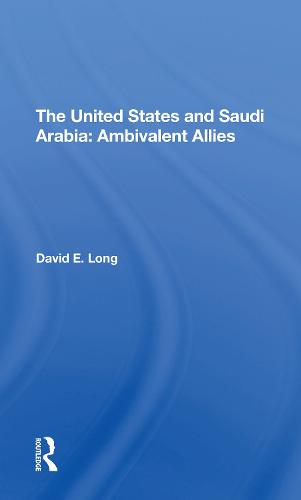 The United States And Saudi Arabia