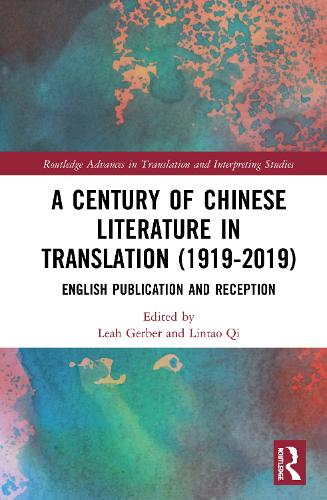 A Century of Chinese Literature in Translation (1919–2019)