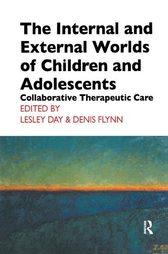 The Internal and External Worlds of Children and Adolescents
