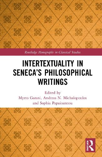 Intertextuality in Seneca’s Philosophical Writings