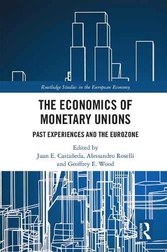 The Economics of Monetary Unions