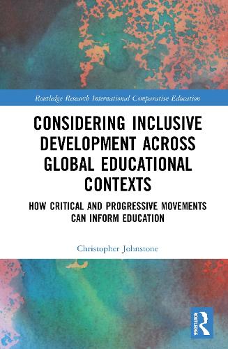 Considering Inclusive Development across Global Educational Contexts