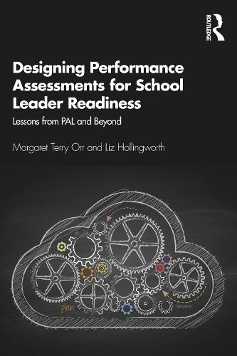 Designing Performance Assessments for School Leader Readiness
