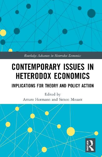 Contemporary Issues in Heterodox Economics