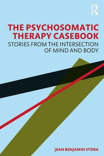 The Psychosomatic Therapy Casebook