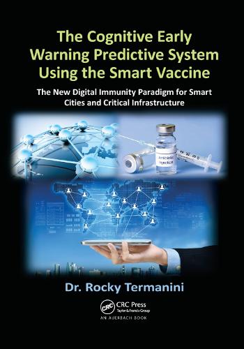 The Cognitive Early Warning Predictive System Using the Smart Vaccine