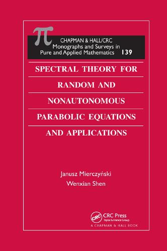 Spectral Theory for Random and Nonautonomous Parabolic Equations and Applications