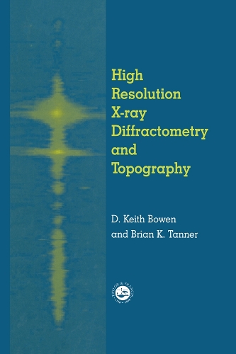 High Resolution X-Ray Diffractometry And Topography