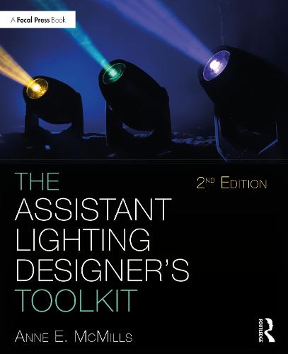 The Assistant Lighting Designer's Toolkit