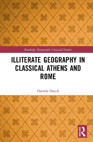Illiterate Geography in Classical Athens and Rome