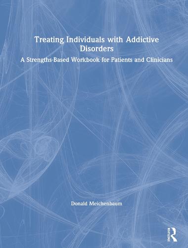 Treating Individuals with Addictive Disorders