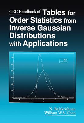 CRC Handbook of Tables for Order Statistics from Inverse Gaussian Distributions with Applications