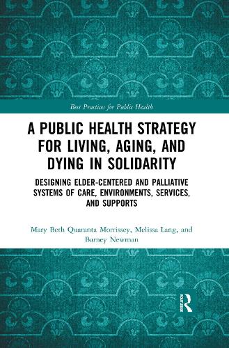 A Public Health Strategy for Living, Aging and Dying in Solidarity