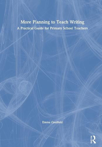 More Planning to Teach Writing