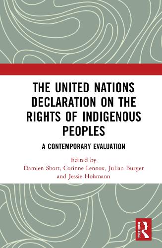 The United Nations Declaration on the Rights of Indigenous Peoples