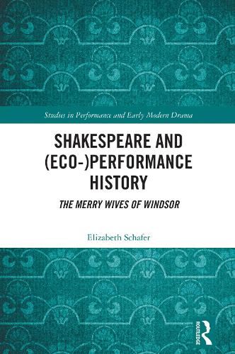 Shakespeare and (Eco-)Performance History