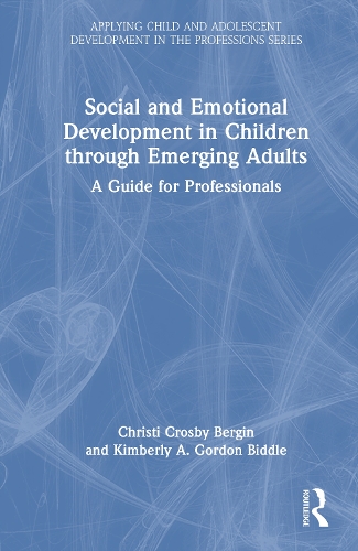 Social and Emotional Development in Children through Emerging Adults