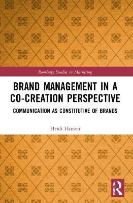 Brand Management in a Co-Creation Perspective