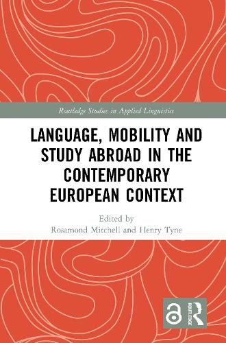 Language, Mobility and Study Abroad in the Contemporary European Context