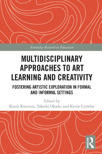 Multidisciplinary Approaches to Art Learning and Creativity