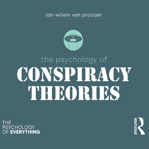 The Psychology of Conspiracy Theories