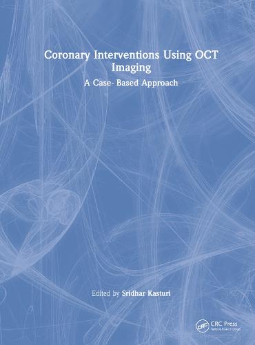 Coronary Interventions Using OCT Imaging