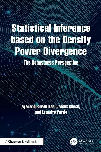 Statistical Inference based on the Density Power Divergence